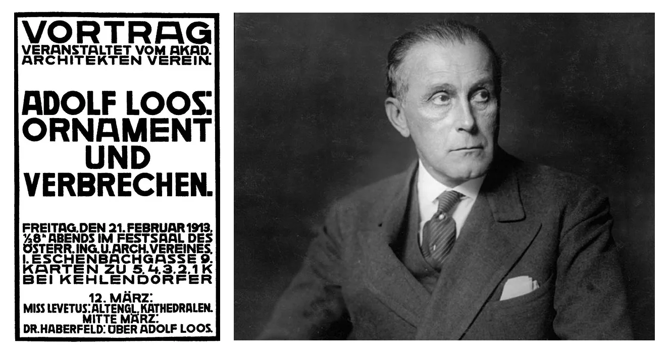 Portrait noir et blanc de l'architecte autrichien Adolf Loos aux côtés de l'affiche originale de sa conférence de 1913 « Ornament und Verbrechen » (Ornement et Crime)
